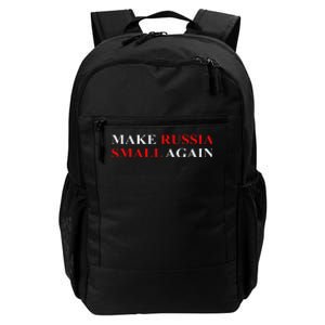 Make Russia Small Again  Funny Make Russia Small Again Daily Commute Backpack