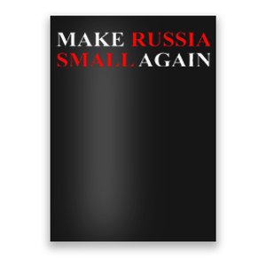 Make Russia Small Again  Funny Make Russia Small Again Poster