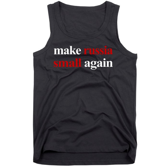 Make Russia Small Again Make Russia Small Again Tank Top