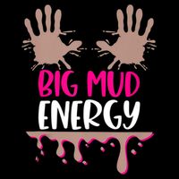 Mud Run Team Women Big Mud Energy Mud Race Muddy Handprints Button