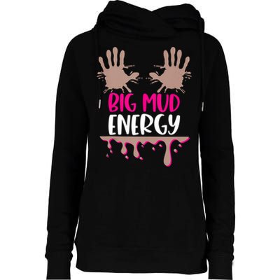 Mud Run Team Women Big Mud Energy Mud Race Muddy Handprints Womens Funnel Neck Pullover Hood