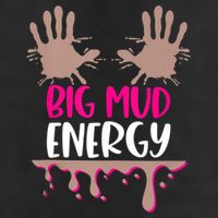 Mud Run Team Women Big Mud Energy Mud Race Muddy Handprints 25L Jumbo Tote