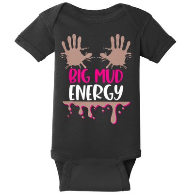 Mud Run Team Women Big Mud Energy Mud Race Muddy Handprints Baby Bodysuit