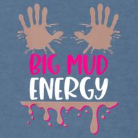 Mud Run Team Women Big Mud Energy Mud Race Muddy Handprints Garment-Dyed Sweatshirt