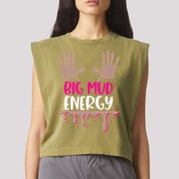 Mud Run Team Women Big Mud Energy Mud Race Muddy Handprints Garment-Dyed Women's Muscle Tee