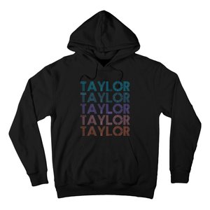 Modern Repeated Text Taylor First Name Gift Taylor lover Hoodie