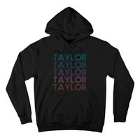 Modern Repeated Text Taylor First Name Gift Taylor lover Hoodie