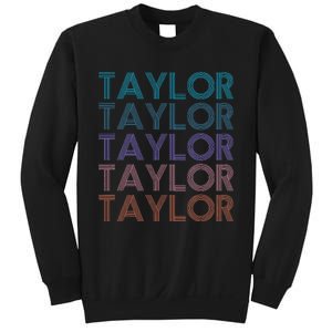 Modern Repeated Text Taylor First Name Gift Taylor lover Sweatshirt