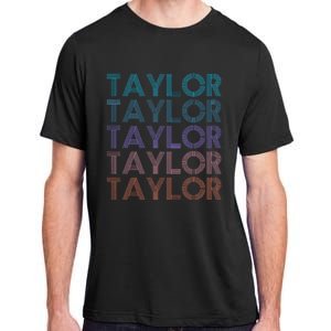 Modern Repeated Text Taylor First Name Gift Taylor lover Adult ChromaSoft Performance T-Shirt