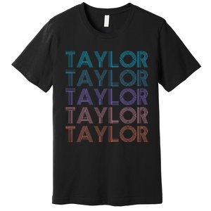 Modern Repeated Text Taylor First Name Gift Taylor lover Premium T-Shirt