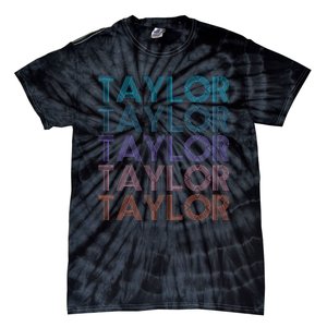 Modern Repeated Text Taylor First Name Gift Taylor lover Tie-Dye T-Shirt