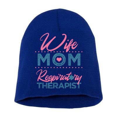 Mom Respiratory Therapist Therapy Wife Thank You Gift Gift Short Acrylic Beanie