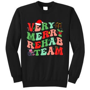  Merry Rehab Team  Tall Sweatshirt