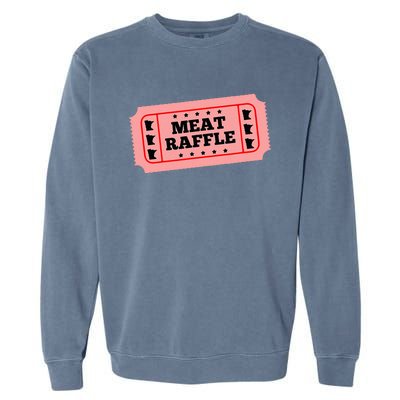 Meat Raffle Ticket Minnesota Garment-Dyed Sweatshirt