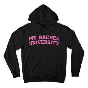 Ms Rachel University Apparel Tall Hoodie