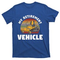 My Retirement Vehicle Retired Lawn Mower Grass Mow Mowing T-Shirt