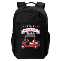 My Retirement Vehicle Funny Golf Cart Daily Commute Backpack