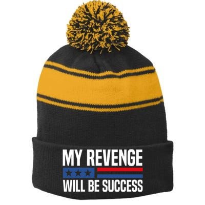 My Revenge Will Be Success Stripe Pom Pom Beanie