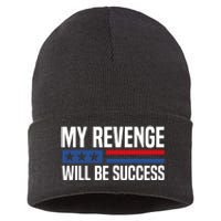 My Revenge Will Be Success Sustainable Knit Beanie