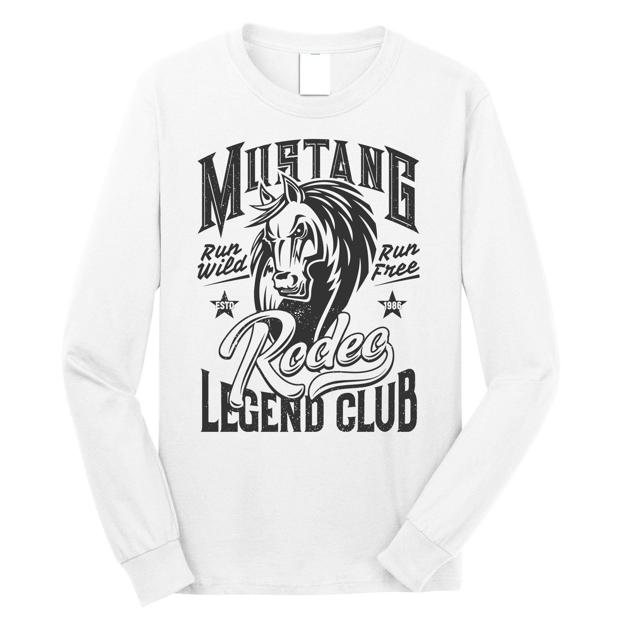Mustang Run Wild Run Free Rodeo Legend Club Long Sleeve Shirt
