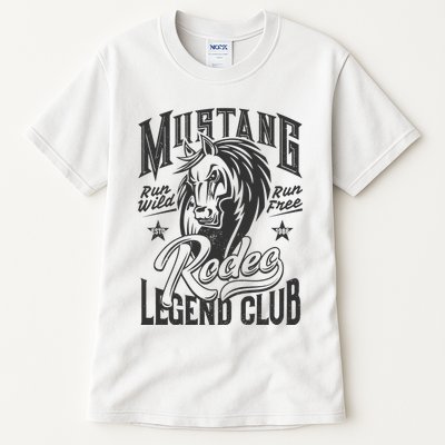 Mustang Run Wild Run Free Rodeo Legend Club Tall T-Shirt
