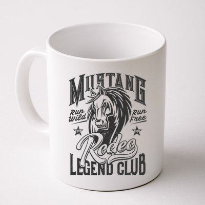 Mustang Run Wild Run Free Rodeo Legend Club Mug