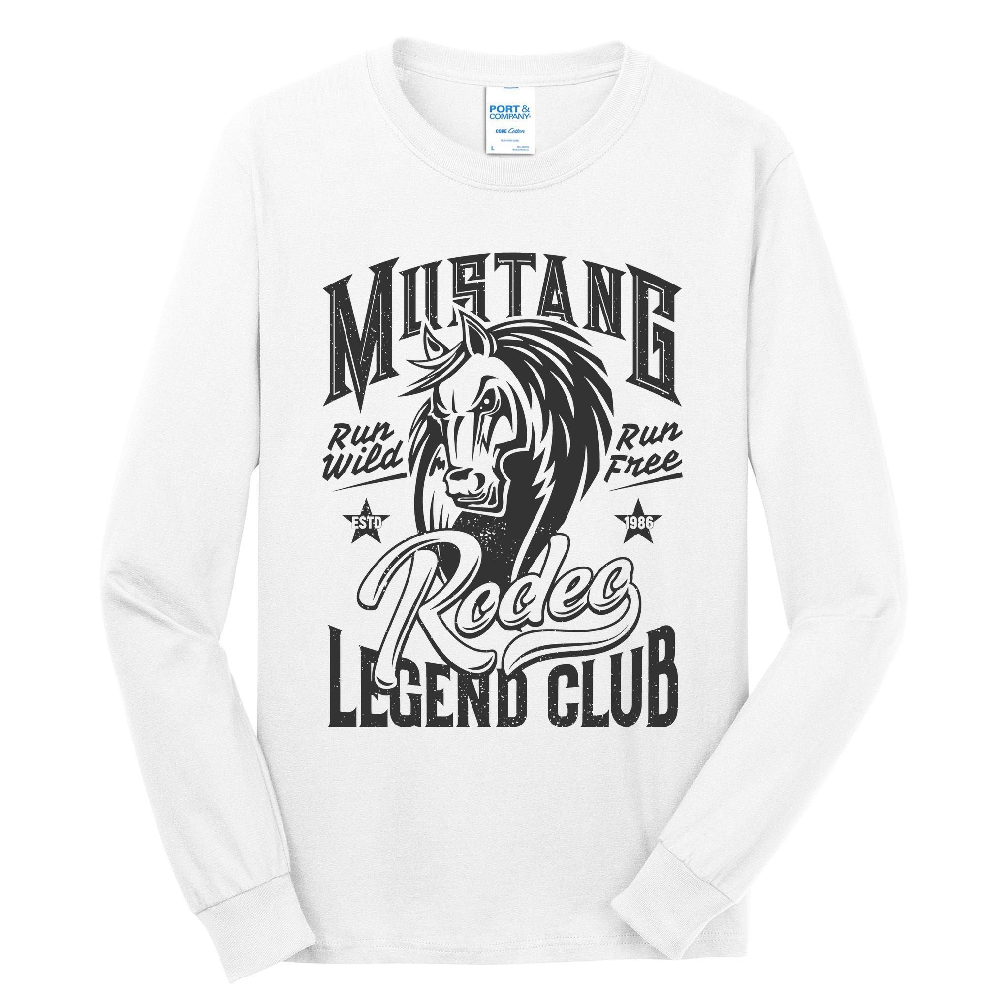 Mustang Run Wild Run Free Rodeo Legend Club Tall Long Sleeve T-Shirt