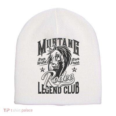 Mustang Run Wild Run Free Rodeo Legend Club Short Acrylic Beanie