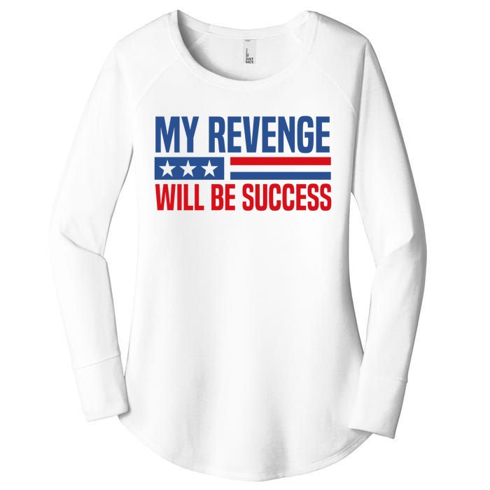 My Revenge Will Be Success Women's Perfect Tri Tunic Long Sleeve Shirt