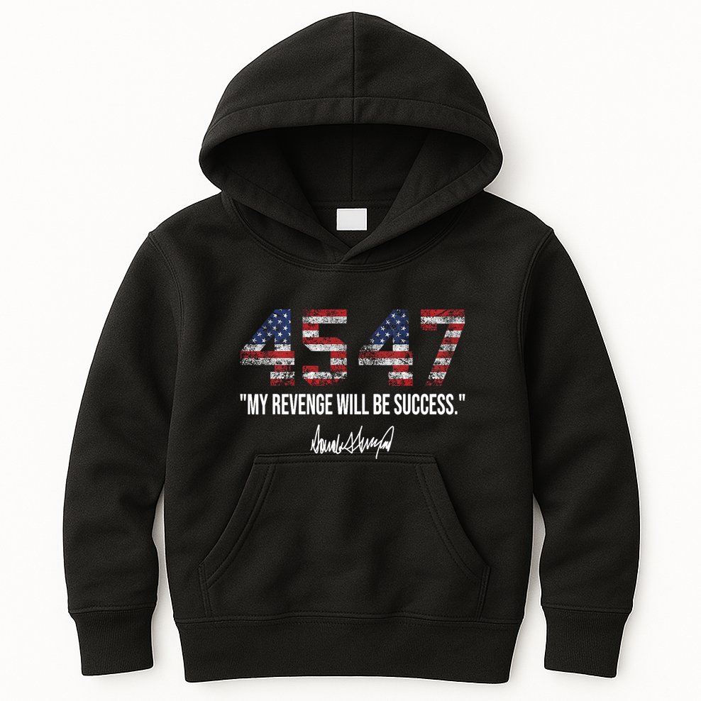 My Revenge Will Be Success 45 47 American Flag Vintage Kids Hoodie