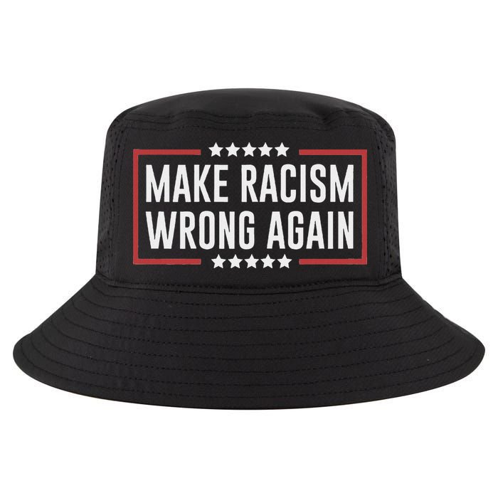 Make Racism Wrong Again Anti Hate Resist Anti Trump Cool Comfort Performance Bucket Hat