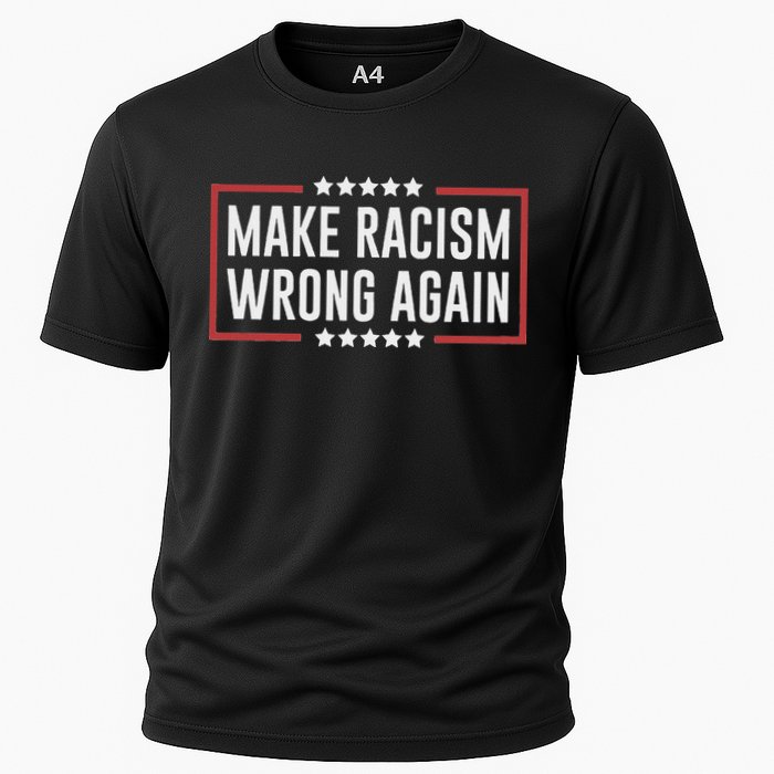 Make Racism Wrong Again Anti Hate Resist Anti Trump Cooling Performance Crew T-Shirt