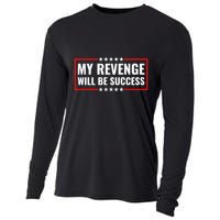 My Revenge Will Be Success Cooling Performance Long Sleeve Crew