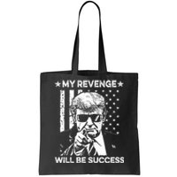 My Revenge Will Be Success Trump American Flag Tote Bag