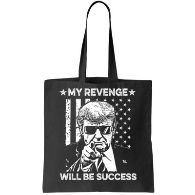 My Revenge Will Be Success Trump American Flag Tote Bag