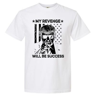 My Revenge Will Be Success Trump American Flag Garment-Dyed Heavyweight T-Shirt