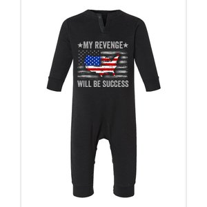 My Revenge Will Be Success Trump American Flag Infant Fleece One Piece