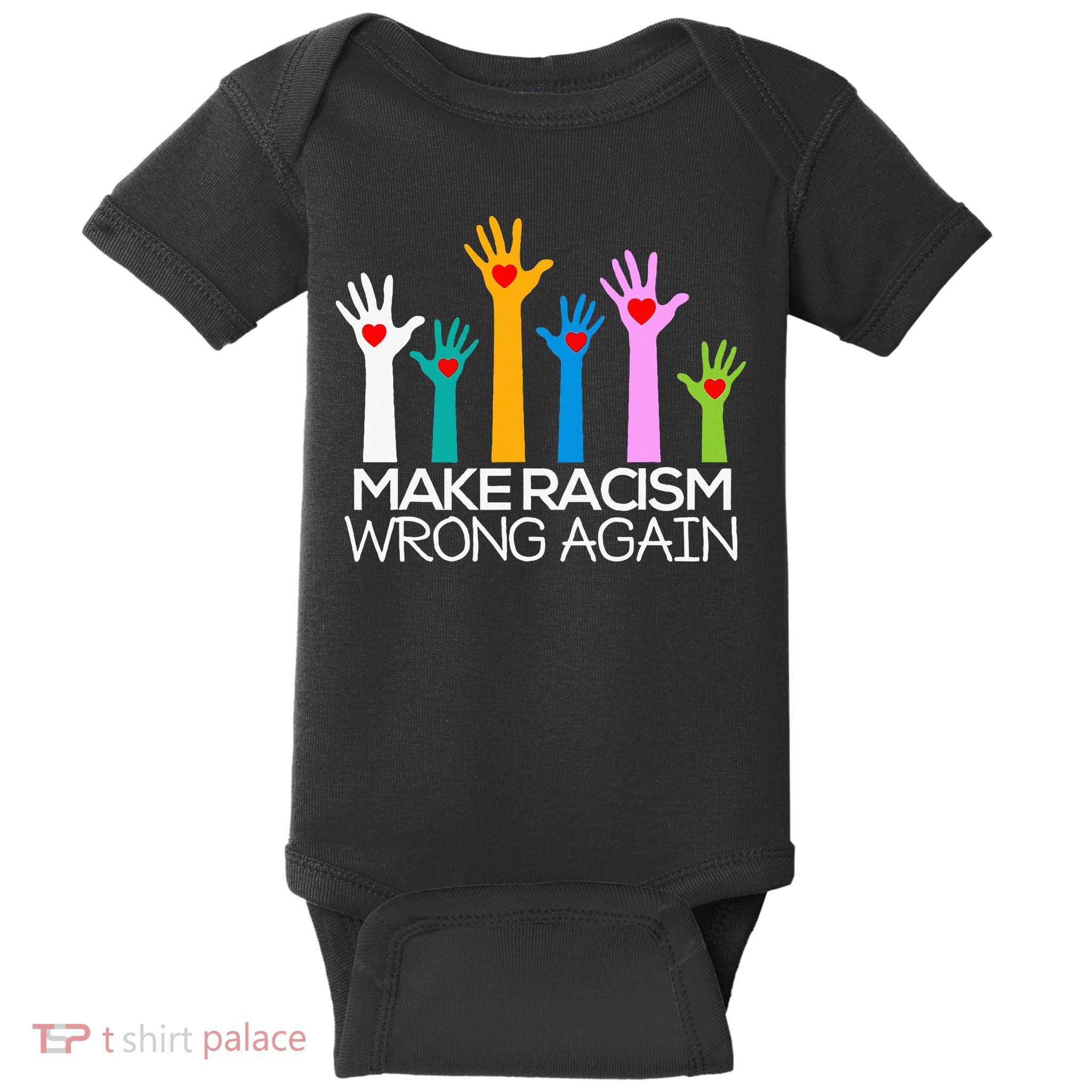 Make Racism Wrong Again Anti Trump Anti Hate Baby Bodysuit