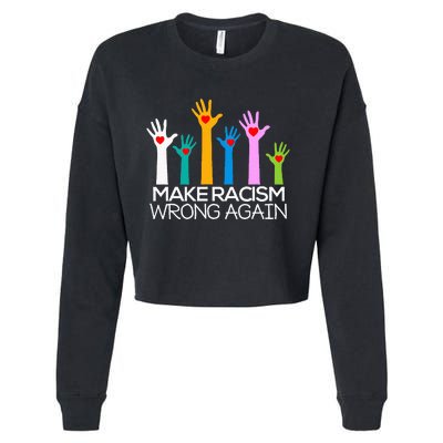 Make Racism Wrong Again Anti Trump Anti Hate Cropped Pullover Crew