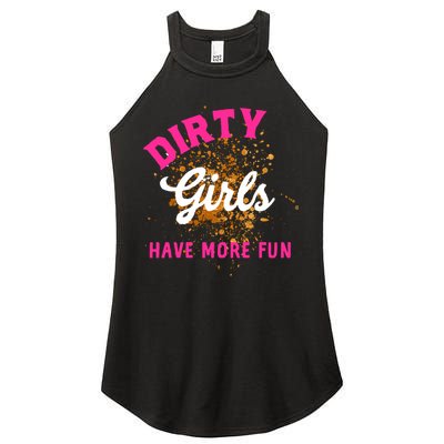 Mud Runs Wo 5k Mud Race Dirty Girl Have More Fun Women's Perfect Tri Rocker Tank