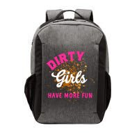 Mud Runs Wo 5k Mud Race Dirty Girl Have More Fun Vector Backpack