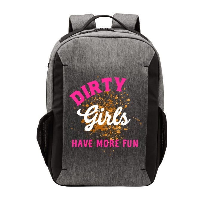 Mud Runs Wo 5k Mud Race Dirty Girl Have More Fun Vector Backpack