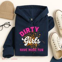 Mud Runs Wo 5k Mud Race Dirty Girl Have More Fun Hoodie