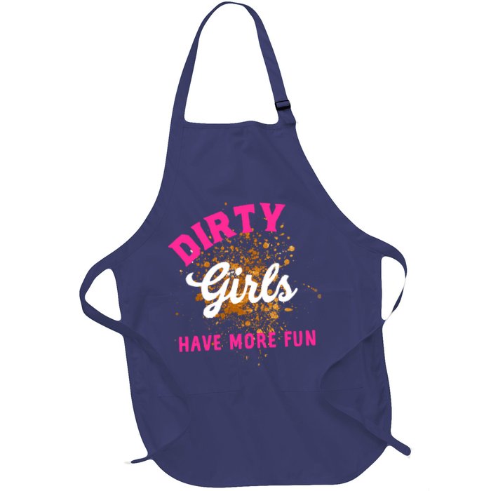 Mud Runs Wo 5k Mud Race Dirty Girl Have More Fun Apron