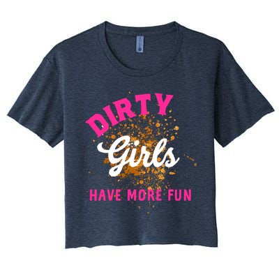 Mud Runs Wo 5k Mud Race Dirty Girl Have More Fun Crop Top