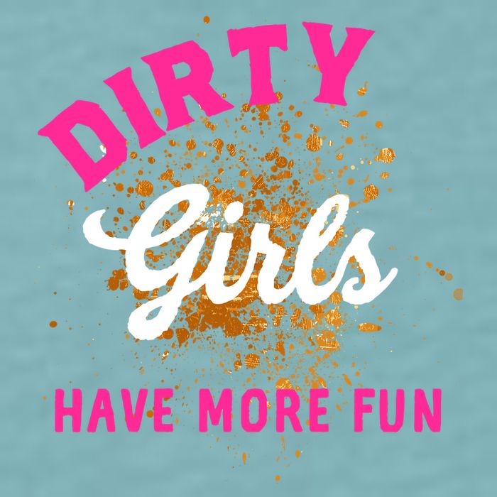 Mud Runs Wo 5k Mud Race Dirty Girl Have More Fun Sueded Cloud Jersey T-Shirt