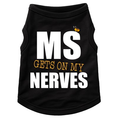 MS Gets On My Nerves Multiple Sclerosis Doggie Tank