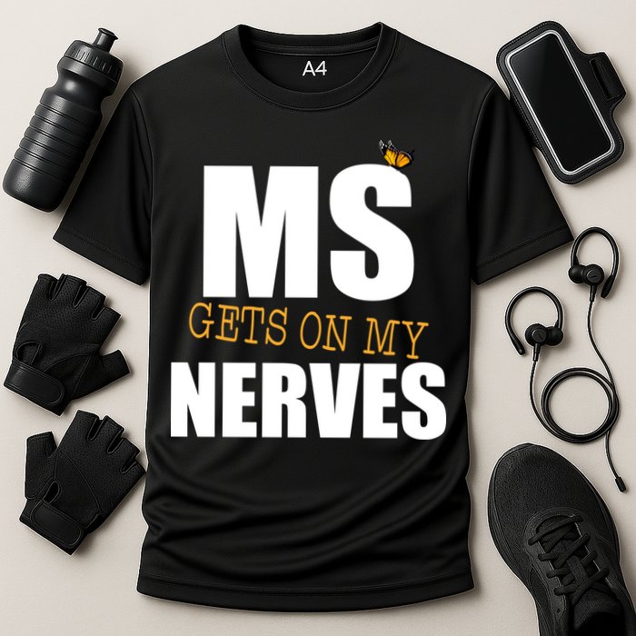 MS Gets On My Nerves Multiple Sclerosis Cooling Performance Crew T-Shirt