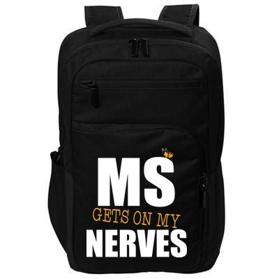 MS Gets On My Nerves Multiple Sclerosis Impact Tech Backpack