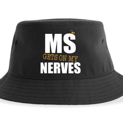 MS Gets On My Nerves Multiple Sclerosis Sustainable Bucket Hat
